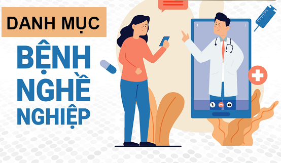 Danh sách 34 bệnh nghề nghiệp được hưởng bảo hiểm xã hội