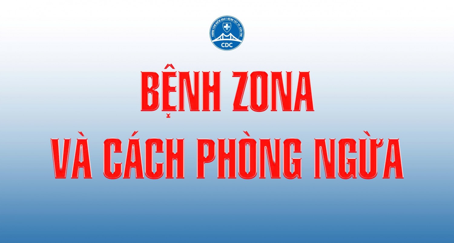 Bệnh zona và cách phòng ngừa